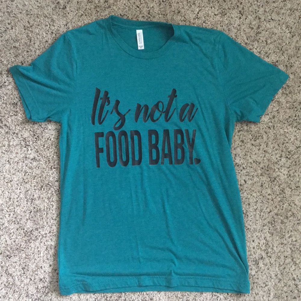 “It’s Not a Food Baby” Pregnancy Announcement Tee